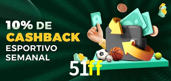 10% de bônus de cashback na 51ff